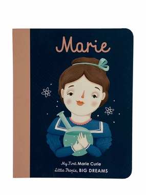 Little People, Big Dreams - Marie Curie